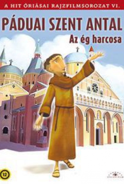 Páduai Szent Antal: Az ég harcosa (DVD)