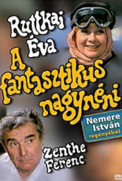 A fantasztikus nagynéni (DVD) *Ruttkai Éva - Zenthe Ferenc*