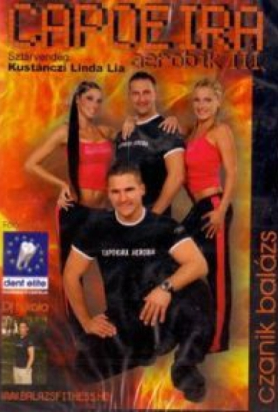 Czanik Balázs: Capoeira aerobik 3. (DVD)
