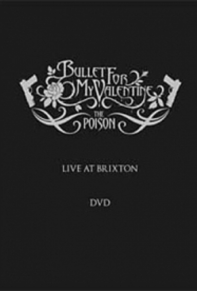 Bullet for my Valentine - The Poison: Live at Brixton (DVD)