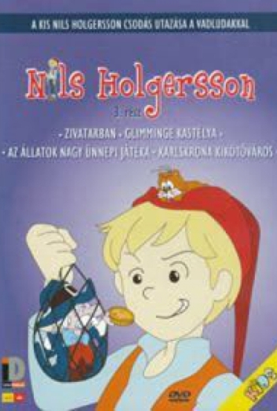 Nils Holgersson csodálatos utazása a vadludakkal 3. (DVD)