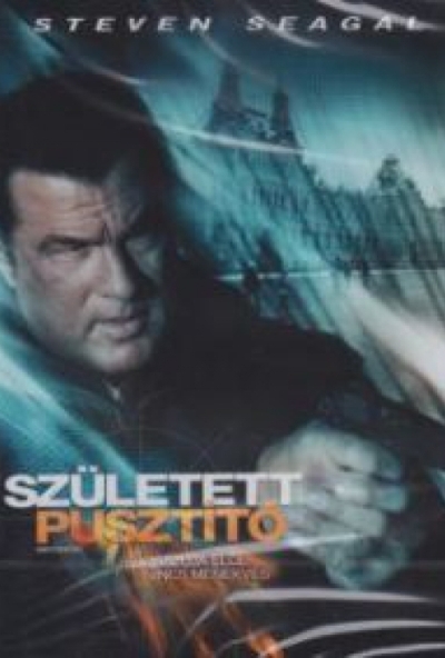 Született pusztító (DVD) *Steven Seagal - Antikvár - Kiváló állapotú*
