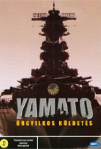 Yamato - Öngyilkos küldetés (DVD) *Takashi Sorimachi - Antikvár - Kiváló állapotú*