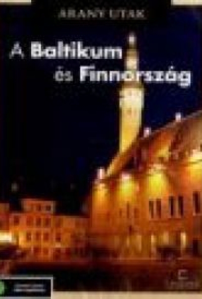 A Baltikum és Finnország - Arany utak (DVD)