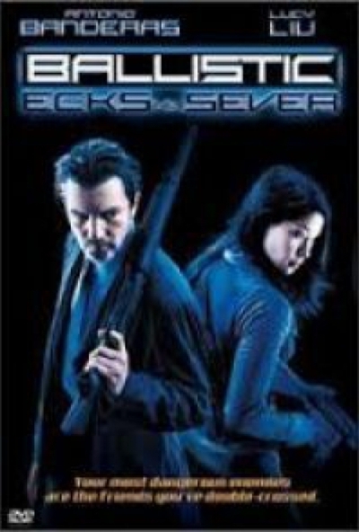 Ballistic: Robbanásig feltöltve (DVD) *Antonio Banderas - Lucy Liu - Antikvár - Kiváló állapotú*