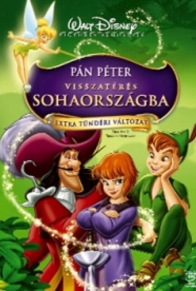 Pán Péter 2. - Visszatérés Sohaországba - Extra tündéri változat (DVD)