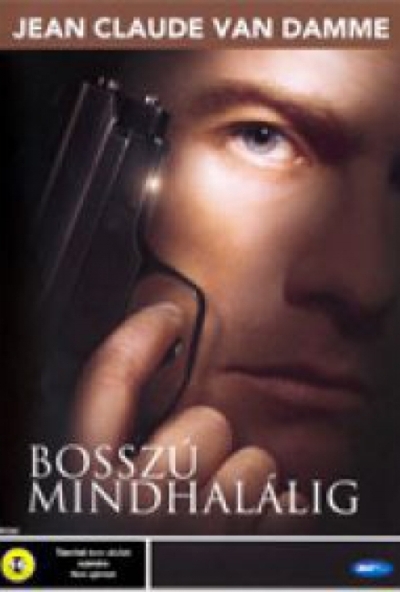Bosszú mindhalálig (DVD)  *Van Damme - Antikvár - Kiváló állapotú*