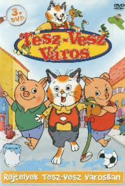 Rejtélyek Tesz-Vesz Városban 3. (DVD)