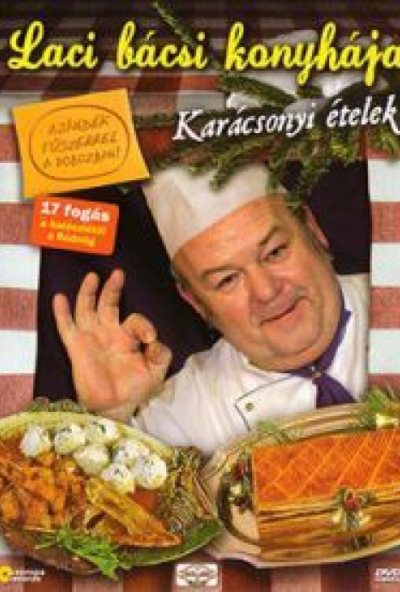 Laci bácsi konyhája - Karácsonyi ételek (DVD)