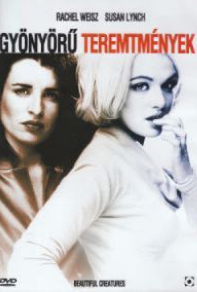 Gyönyörű teremtmények (DVD) *Rachel Weisz - Antikvár - Kiváló állapotú*