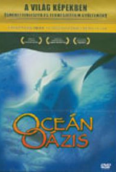 A Világ képekben - Óceán oázis (DVD)