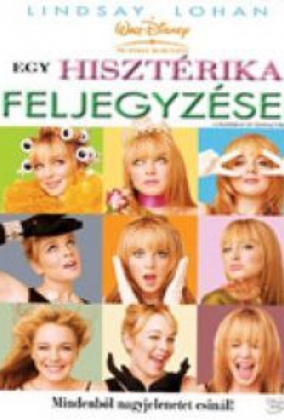 Egy hisztérika feljegyzései (DVD) *Lindsay Lohan - Antikvár - Közepes állapotú* 