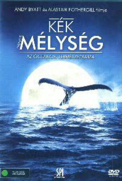 Kék mélység - Az óceánok természetrajza (DVD) *Antikvár - Kiváló állapotú*