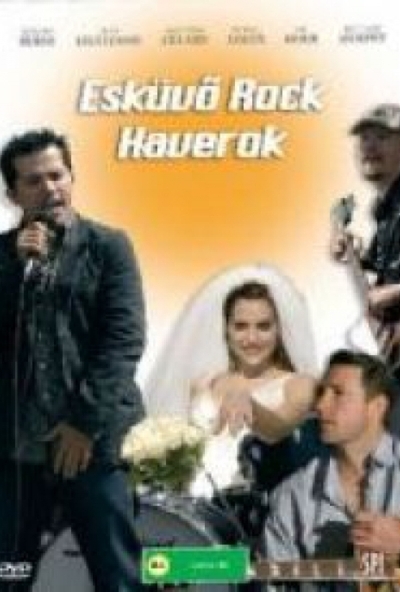 Esküvő, rock, haverok (DVD) *Antikvár - Kiváló állapotú*