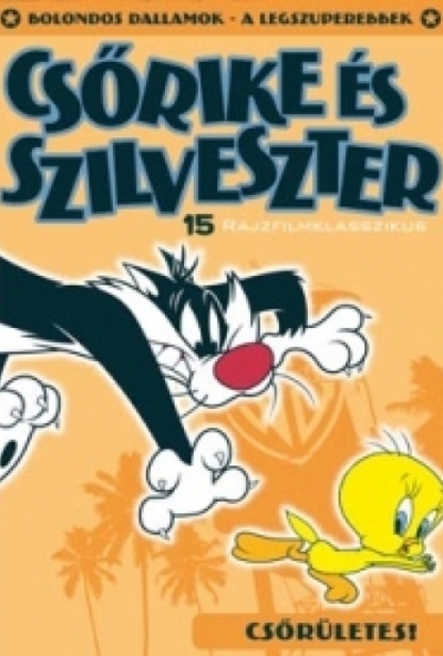 Bolondos dallamok: Csőrike és Szilveszter gyűjteménye (DVD) *Antikvár - Kiváló állapotú*