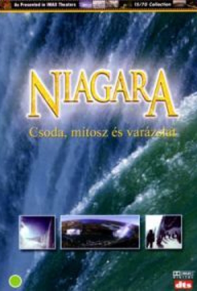IMAX - Niagara: Csoda, mítosz és varázslat