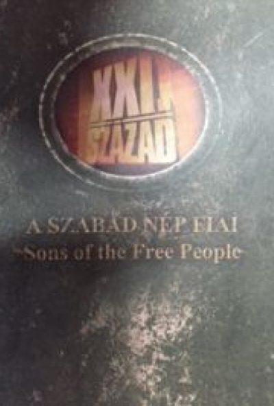 XXI. Század - A szabad nép fiai (2 DVD)