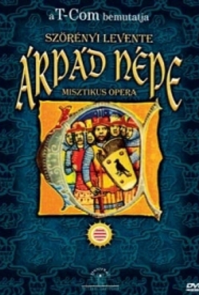 Árpád Népe DVD + CD Szörényi Levente (DVD)