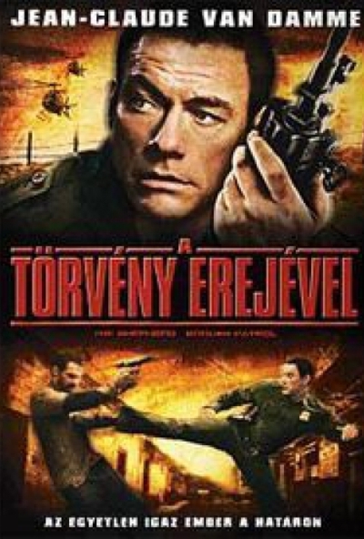 A törvény erejével (DVD) *Van Damme - Antikvár - Kiváló állapotú*
