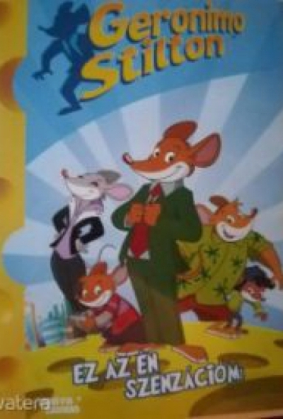 Geronimo Stilton - Ez az én szenzációm (DVD)