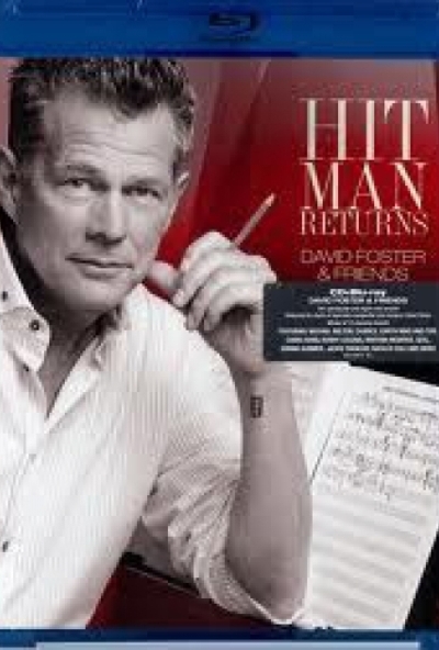 David Foster & Friends - Hit Man Returns (Blu-ray)