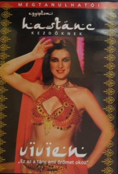 Vivien Hastánc - Egyiptomi Fátyoltánc *Kezdőknek és haladóknal* (DVD) *Antikvár - Kiváló állapotú*