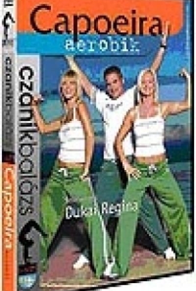 Czanik Balázs: Capoeira aerobik 1. (DVD)
