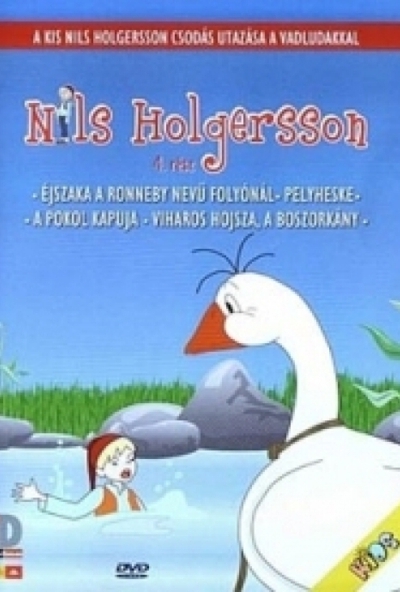 Nils Holgersson csodálatos utazása a vadludakkal 4. (DVD) *Antikvár-Kiváló állapotú* 