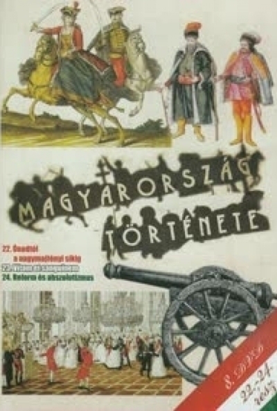 Magyarország története 8. (22-24. rész) (DVD)