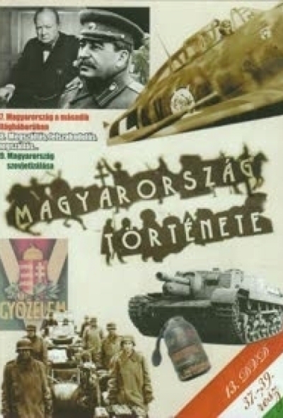 Magyarország története 13. (37-39. rész) (DVD)