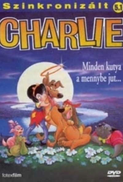Charlie - minden kutya a mennybe jut (DVD) *Antikvár-Kiváló állapotú*
