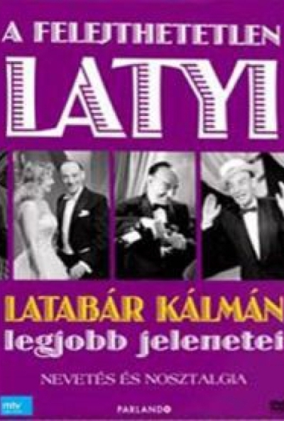 A felejthetetlen Latyi - Latabár Kálmán legjobb jelenetei (DVD)  *Antikvár - Jó állapotú*
