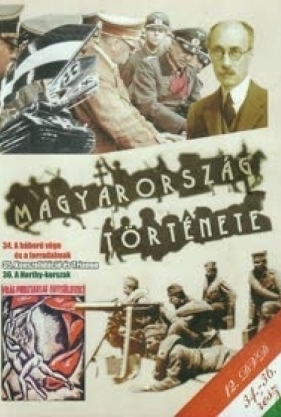 Magyarország története 12. (34-36. rész) (DVD)
