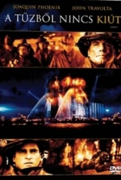 A tűzből nincs kiút (DVD) *John Travolta - Joaquin Phoenix - Szinkronizált - Antikvár - Kiváló állapotú* 