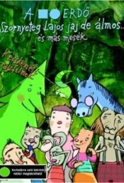 A Négyszögletű kerek erdő - Szörnyeteg Lajos jaj de álmos... és más mesék (Kecskeméti rajzfilmek) (DVD)