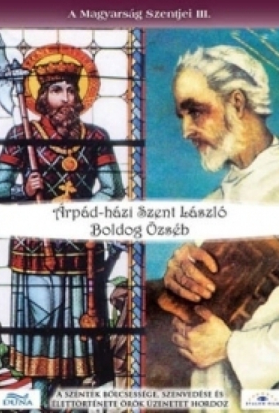 Magyarság szentjei: Szent László (DVD)
