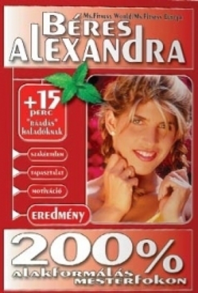 Béres Alexandra - 200% - Alakformálás mesterfokon (DVD)