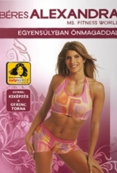 Béres Alexandra - Egyensúlyban önmagaddal (DVD)