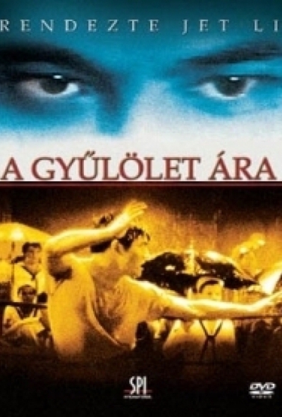 A gyűlölet ára (DVD) *Jet Li - Antikvár - Kiváló állapotú* 