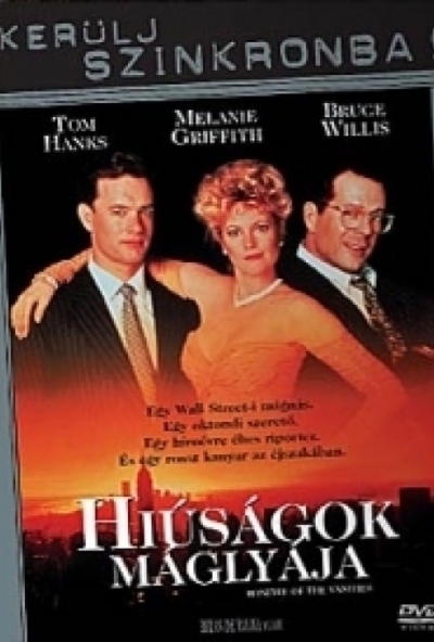 Hiúságok máglyája (DVD) *Kerülj szinkronba* *Tom Hanks - Bruce Willis - Antikvár-Kiváló állapotú*