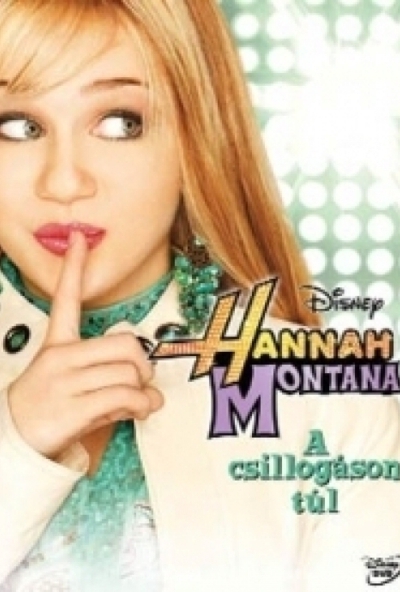Hannah Montana - A csillogáson túl (DVD) *Miley Cyrus - Antikvár - Kiváló állapotú* 