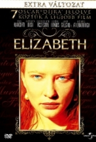 Elizabeth 1. (DVD)  *Cate Blanchett - Geoffrey Rush - Antikvár - Kiváló állapotú*