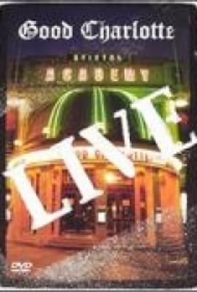 Good Charlotte: Live at Brixton Academy (DVD)