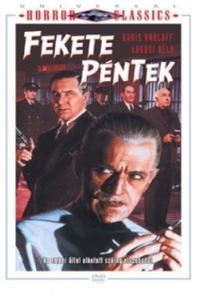 Fekete péntek (DVD)  *Boris Karloff - Lugosi Béla - Antikvár-Kiváló állapotú*