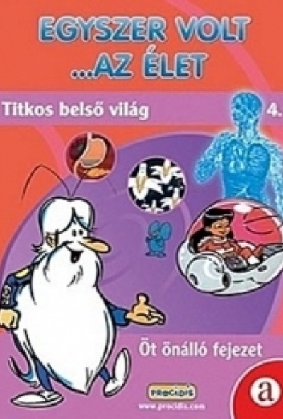 Egyszer volt az élet 4.-Titkos belső világ (DVD) *Antikvár - Kiváló állapotú* 
