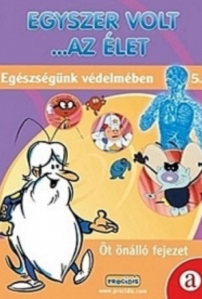 Egyszer volt az élet 5.-Egészségünk védelmében (DVD)  *Antikvár - Jó állapotú*