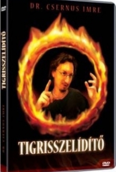 Dr.Csernus Imre - Tigrisszelídítő (DVD)