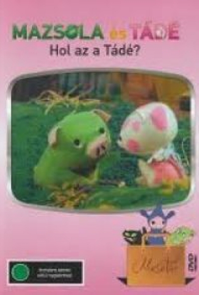 Mazsola és Tádé: Hol az a Tádé? (DVD) *Antikvár - Kiváló állapotú*