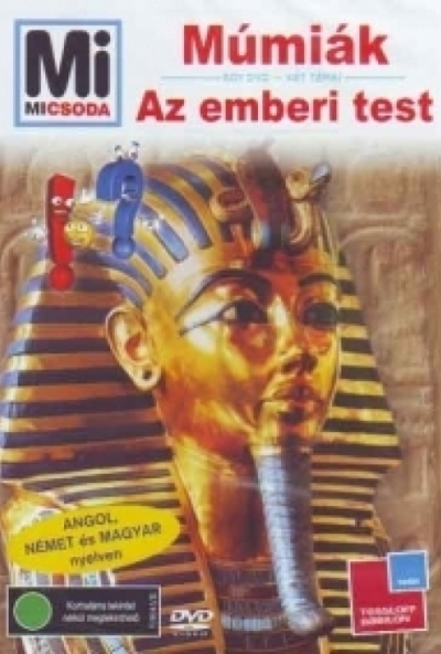 Mi micsoda: Múmiák - Emberi test (DVD) *Antikvár - Jó állapotú*
