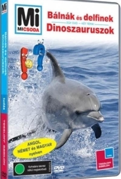 Mi micsoda:Bálnák és delfinek-Dinoszaurusz (DVD)